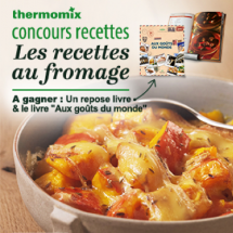CONCOURS RECETTES « Recettes au fromage »